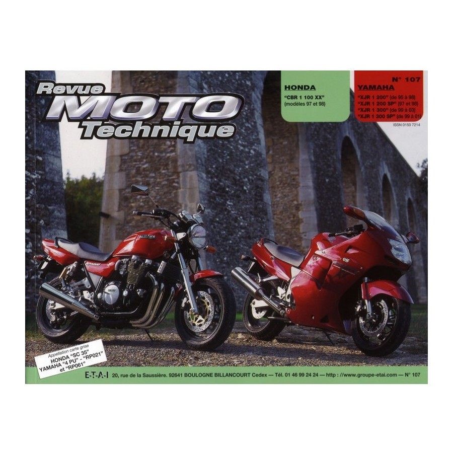 RTM - N° 107 - Version Papier - CBR1100 XX - XJR1200 - XJR1300 - Revue Technique moto