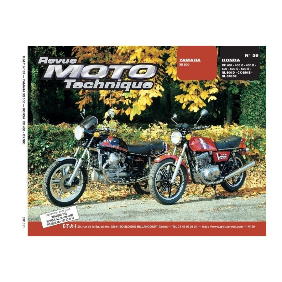 RTM - N° 39 - XS500 - CX400/CX500/CX650 - GL500/GL650 - Revue Techn...