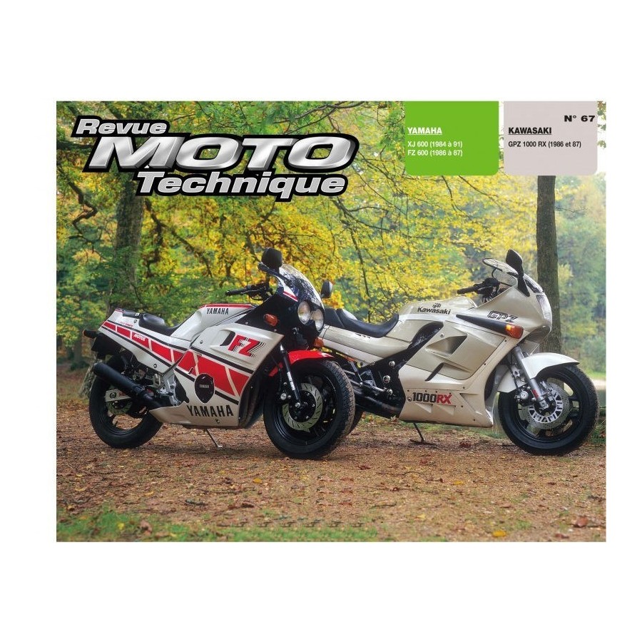 RTM - N° 67 - FZ600 - XJ600 - GPZ1000 - Revue Technique moto 00RTM-...