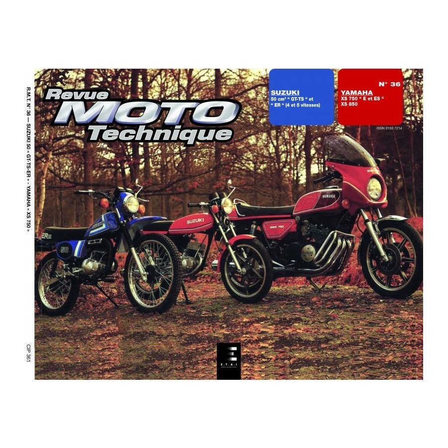 RTM - N° 36 - XS750 / XS850 - GT50 - Revue Technique Moto 00RTM-036...