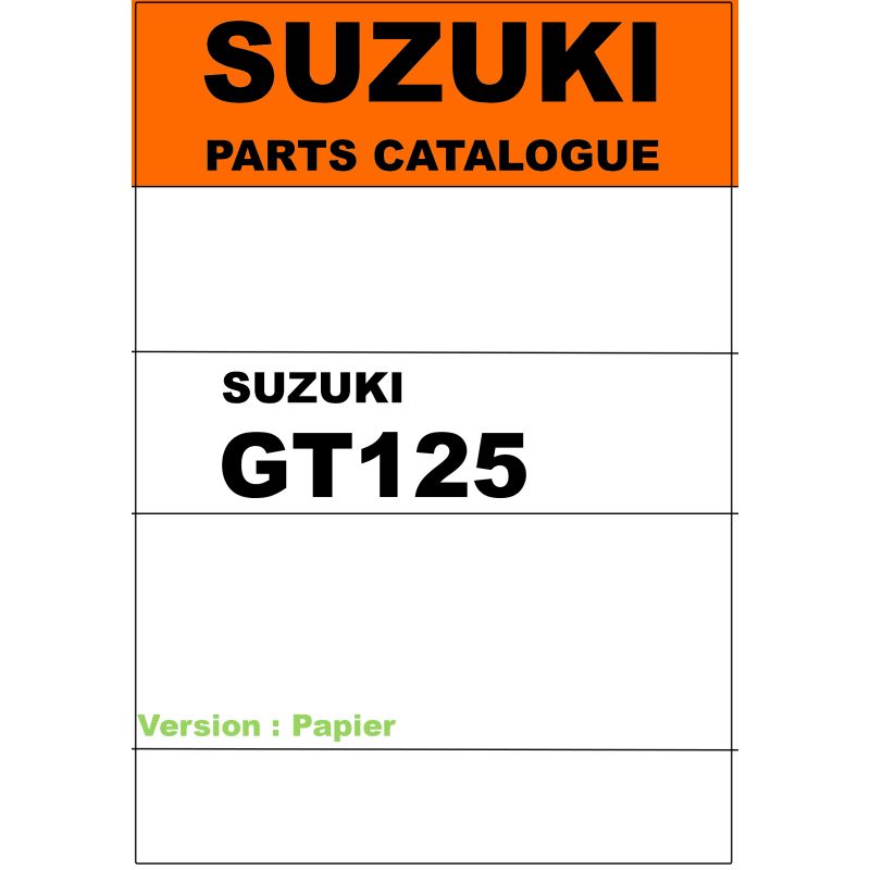 Service Moto Pieces|Part List ( liste de piece ) - GT125 - Version Papier|Suzuki|20,00 €